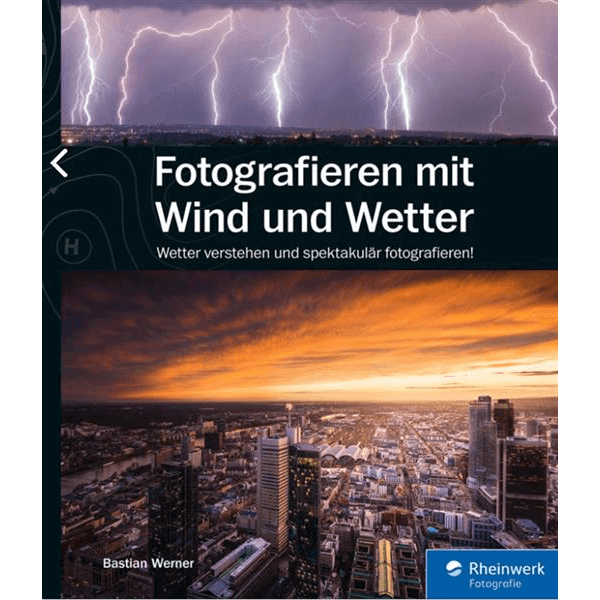Buch Fotografieren mit Wind und Wetter von Bastian Werner