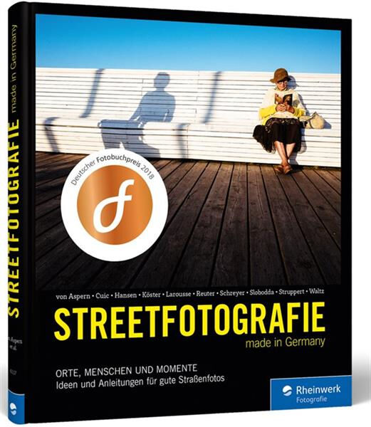 Buch Streetfotografie Orte, Menschen. Momente von div. Autoren