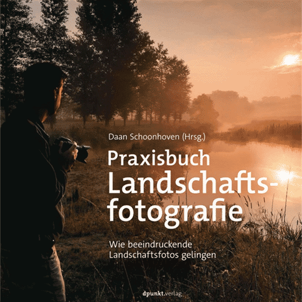 Buch Landschaftsfotografie Praxisbuch D. Schoonhoven